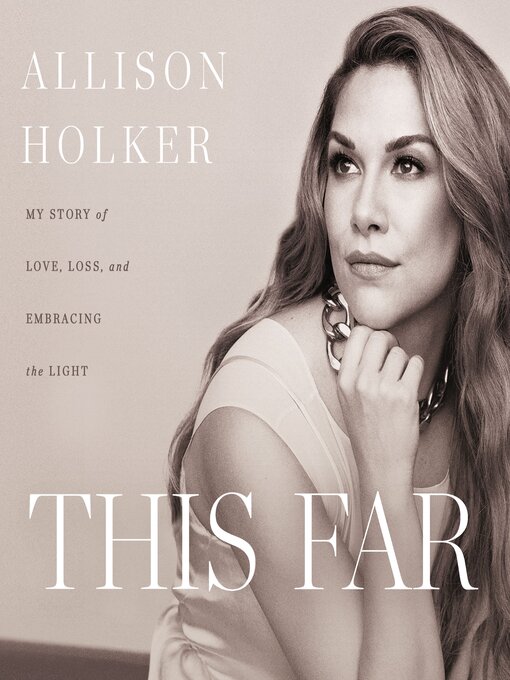 Title details for This Far by Allison Holker - Available